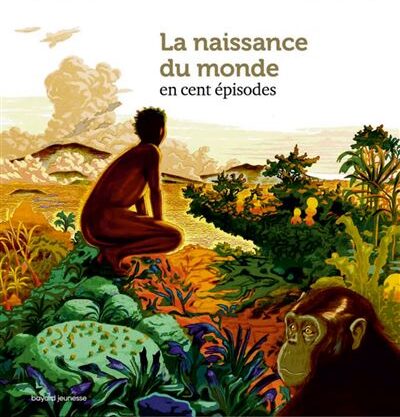 La-naiance-du-monde-en-100-episodes.jpg